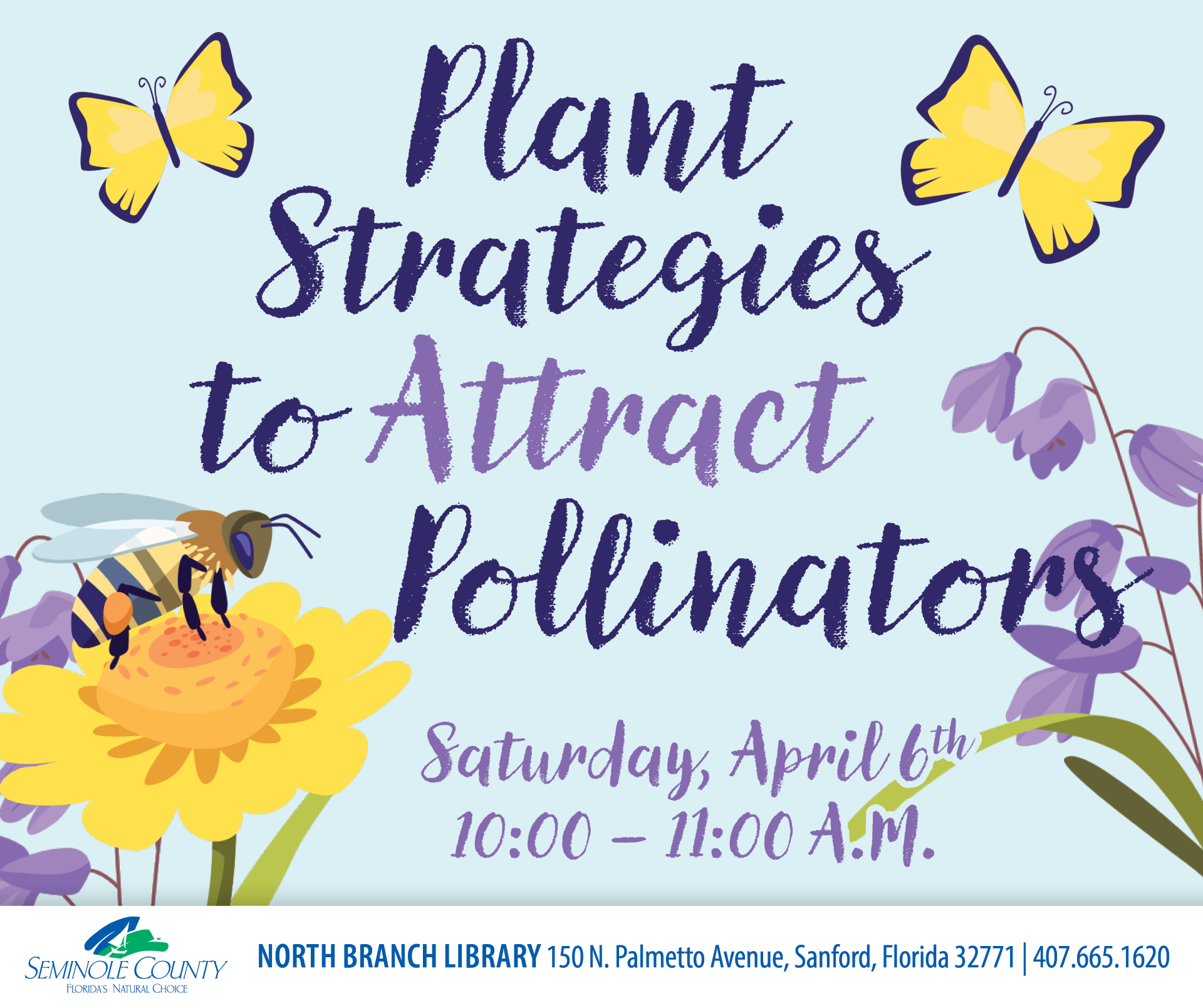 Plant Strategies to Attract Pollinators program at North Branch Library