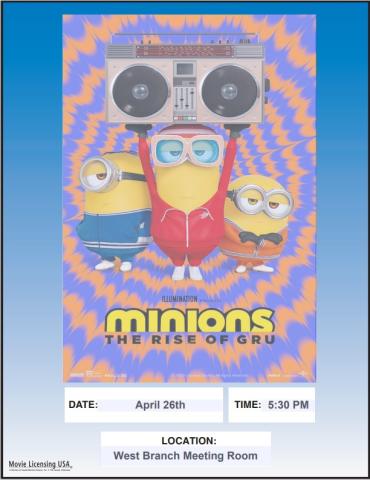 Family Movie Minions: The Rise of Gru at West Branch Library
