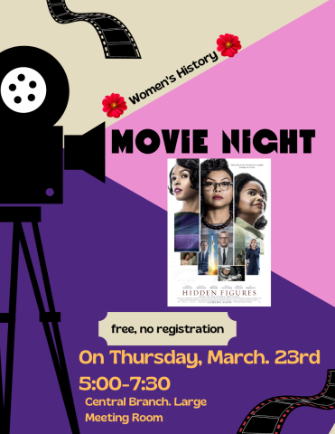 Movie Hidden Figures at Central Branch Library