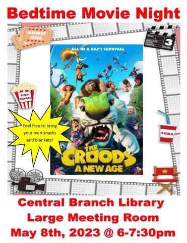The Croods: A New Age Movie Program at Central Branch Library