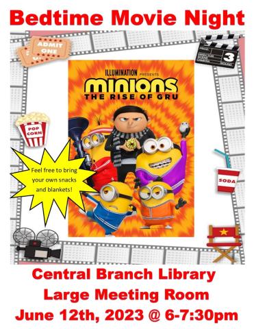 Minions: The Rise of Gru Movie Program at Central Branch Library