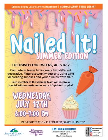 Nailed It! Summer Edition - For Tweens (Ages 8-12) - East Branch Library