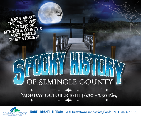 Spooky History of Seminole County Program at North Branch Library