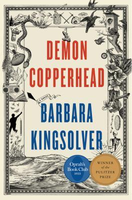 Demon Copperhead By Barbara Kingsolver