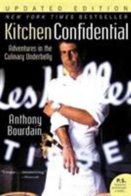 Kitchen Confidential By Anthony Bourdain