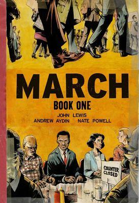 March Book One By Andrew Aydin and John Lewis