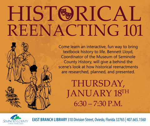 Historical Reenacting 101 at East Branch Library