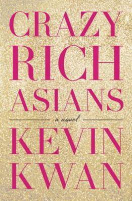 Crazy Rich Asians By Kwan, Kevin