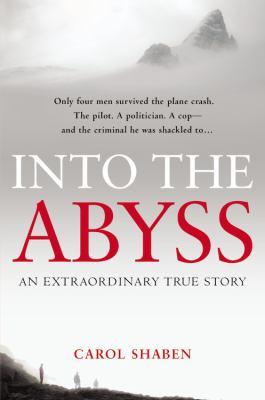 Into the Abyss by Carol Shaben