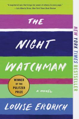 The Night Watchman by Louise Erdrich