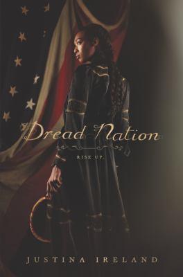 Dread Nation By Justina Ireland