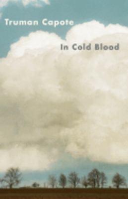 In Cold Blood by Truman Capote