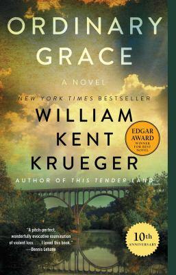 Ordinary Grace by William Kent Krueger