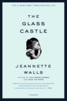 The Glass Castle by Jeannette Walls