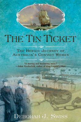 The Tin Ticket by Deborah Swiss