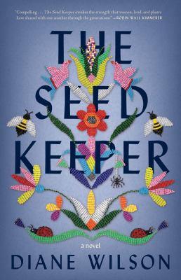 The Seed Keeper By Diane Wilson