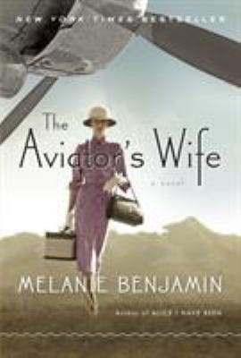 The Aviator’s Wife By Melanie Benjamin