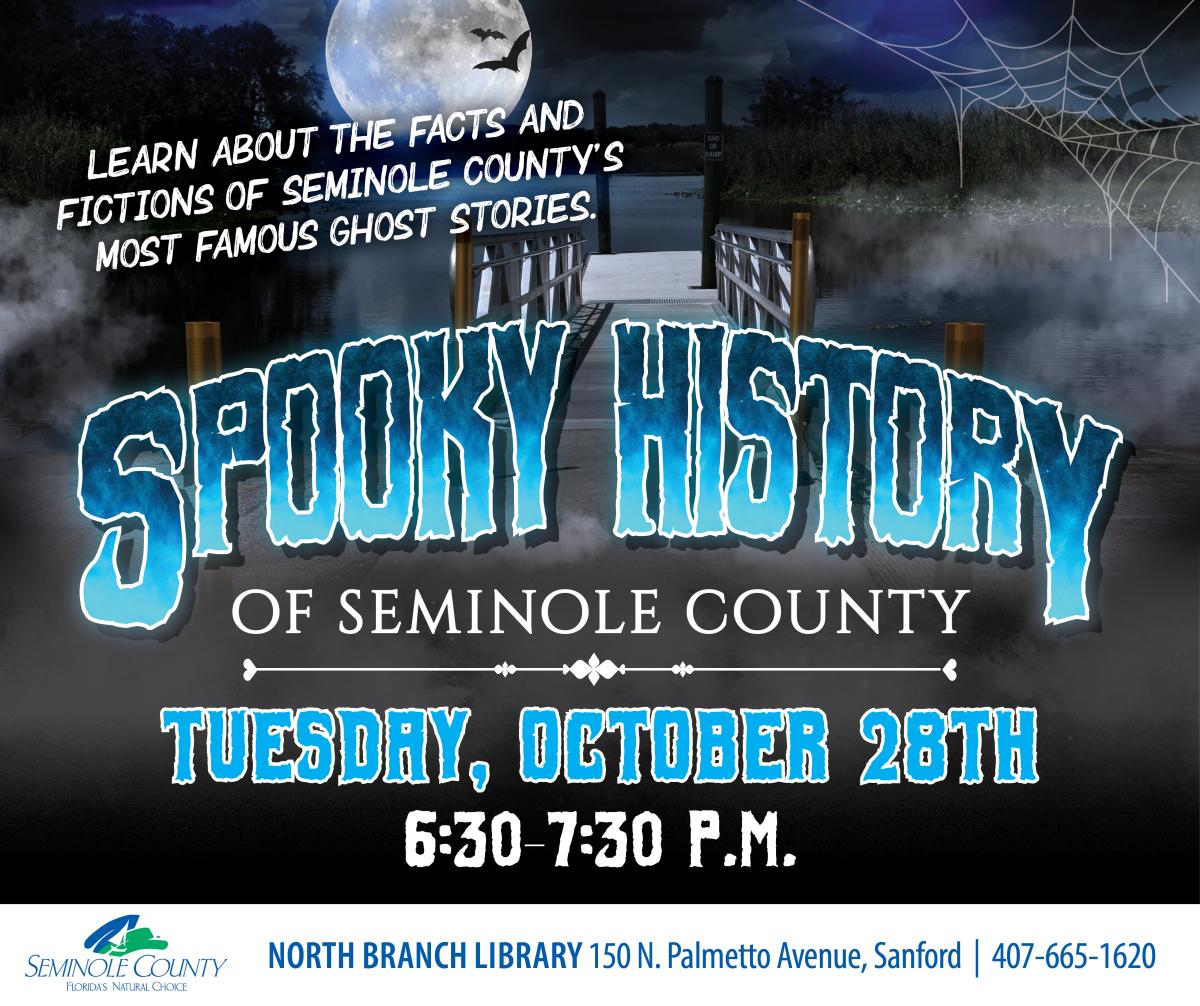 North Seminole County Spooky History Flyer